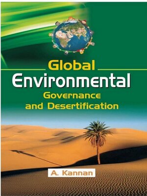 cover image of Global Environmental Governance and Desertification